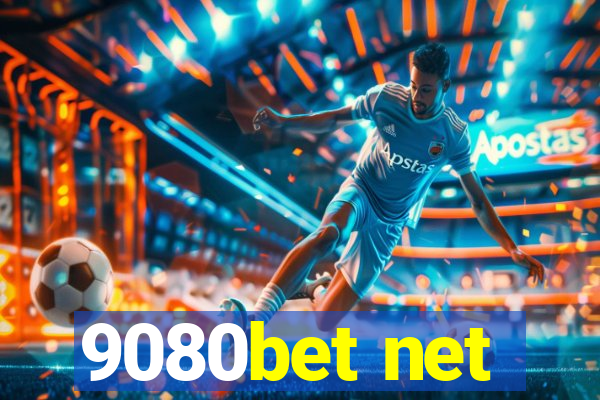 9080bet net